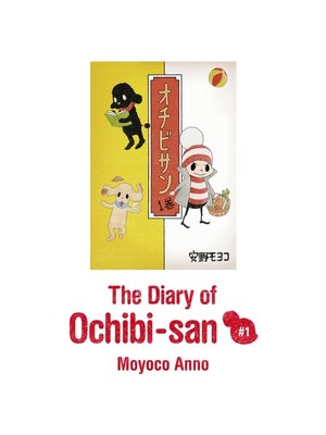 cover image of The Diary of Ochibi-san (オチビサンEnglish ver.), Volume1